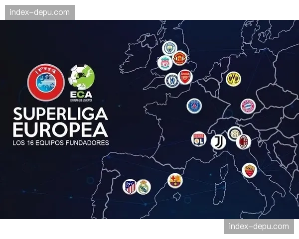 社论：欧超联赛2.0版本提案悄然公布，欧洲足球的裂痕远未弥合